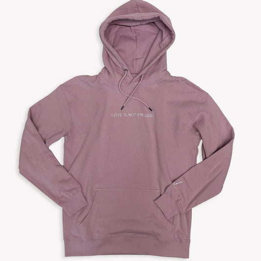 Embroidered Love Is Not Enough Hoody